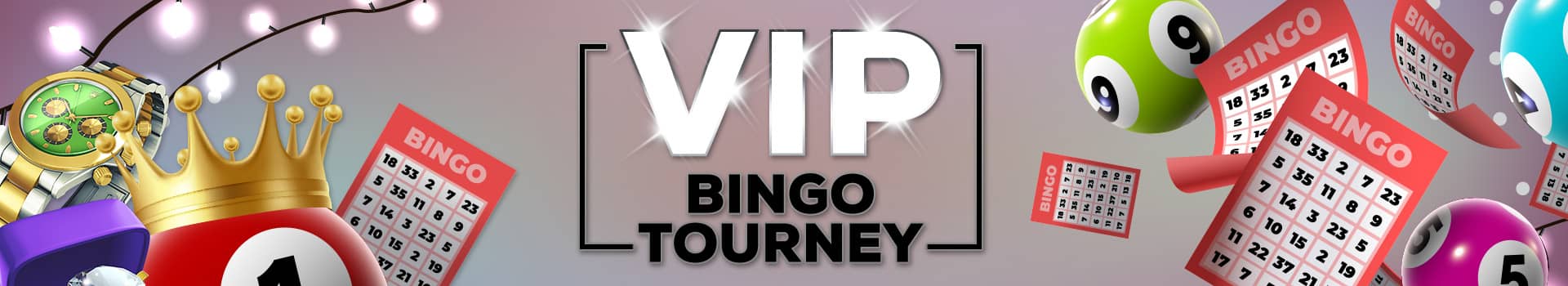 VIP Bingo Tourney