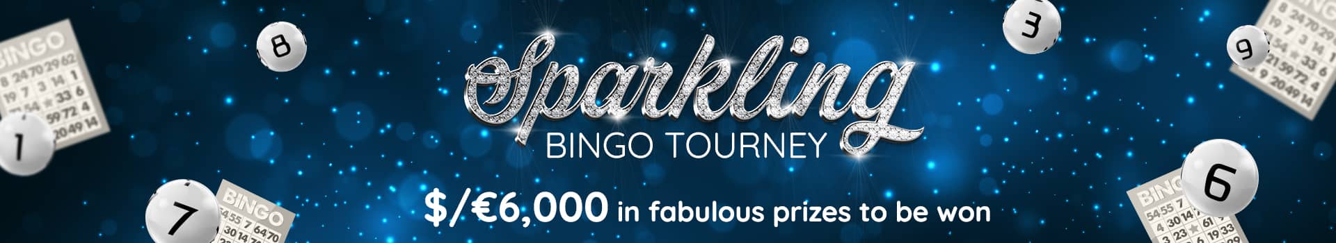 Sparkling online bingo tourney to win $500 in cash