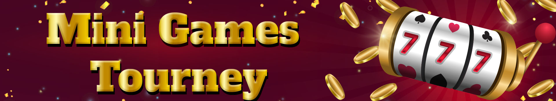 Mini Slot Games Tourney